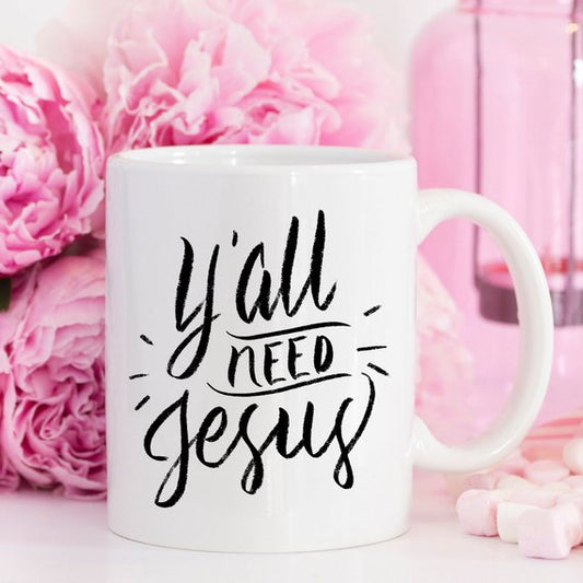 "Embrace Your Faith with Every Sip: The Story Behind Our 'Y'all Need Jesus' Coffee Cup"