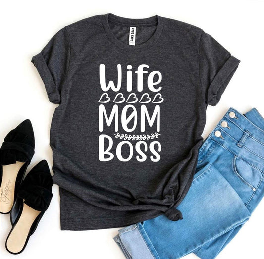 "Wife, Mom, Boss: The Perfect T-Shirt for Every Superwoman"